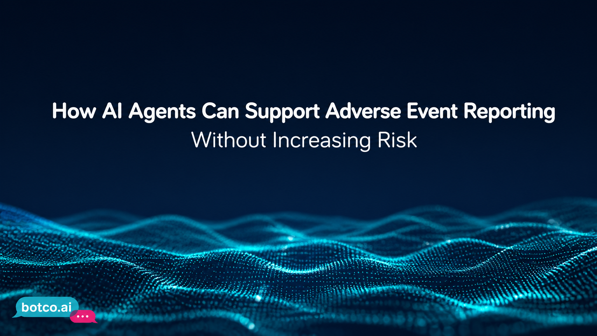 AI Agents Can Support Adverse Event Reporting