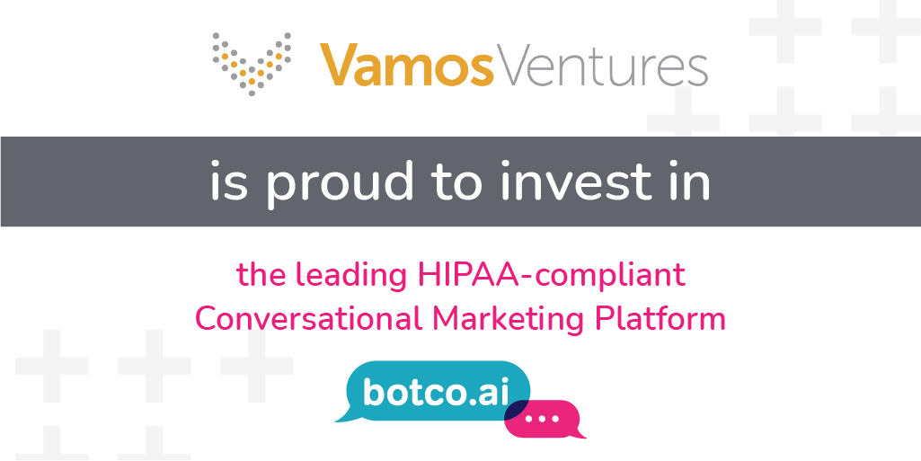 VamosVentures is proud to invest in Botco.ai